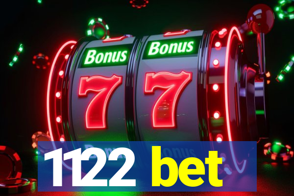 1122 bet